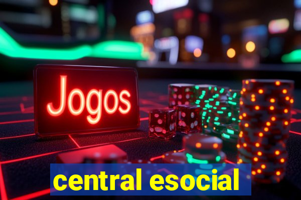 central esocial